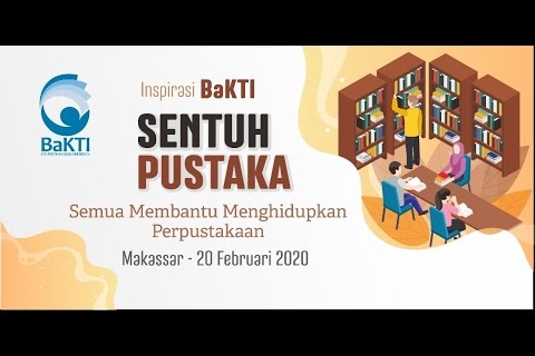 Embedded thumbnail for Diskusi Inspirasi BaKTI: Sentuh Pustaka